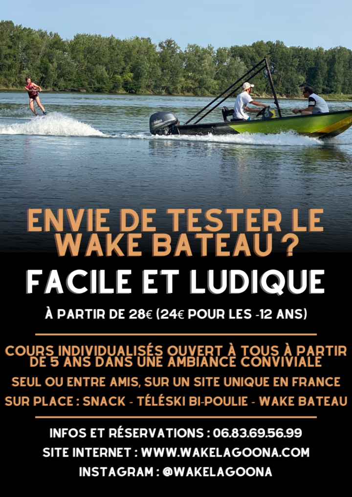 Envie de tester le wake bateau ?